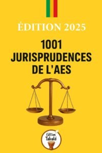 Les 1001 Jurisprudences de l’AES en 4 volumes