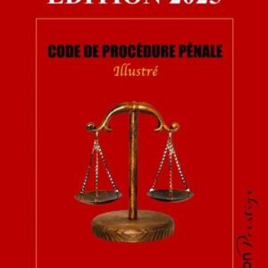 Code de Procédure Pénale Illustré